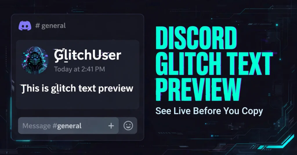Discord glitch text preview tool showing live Discord mockup with glitch username