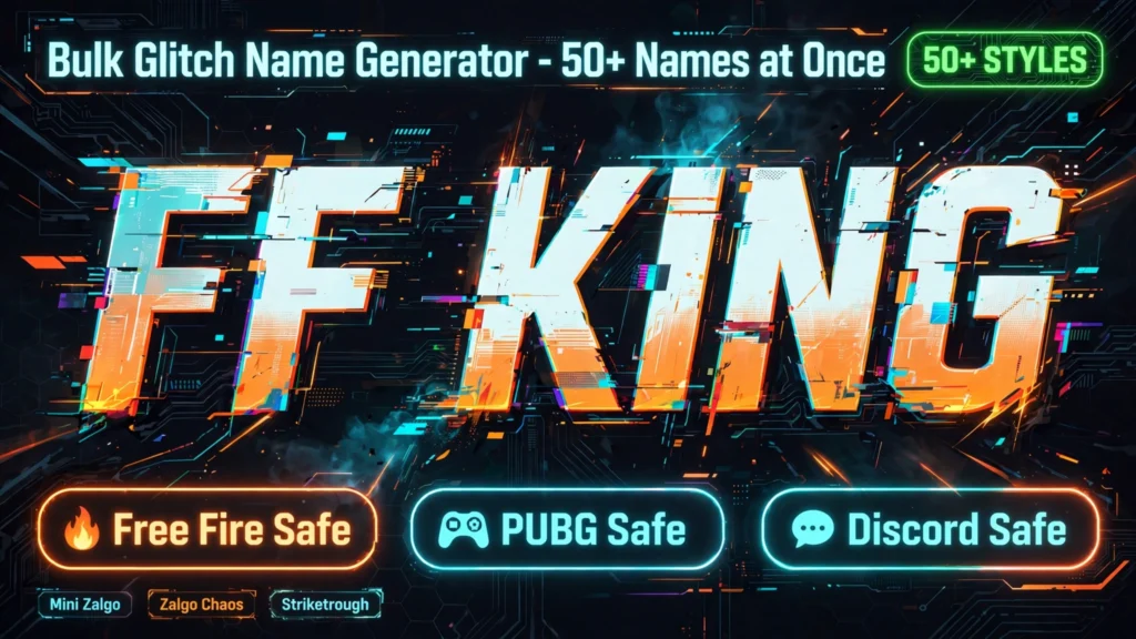 bulk glitch name generator showing FF KING glitch text with Free Fire Safe PUBG Safe Discord Safe buttons - 50 styles